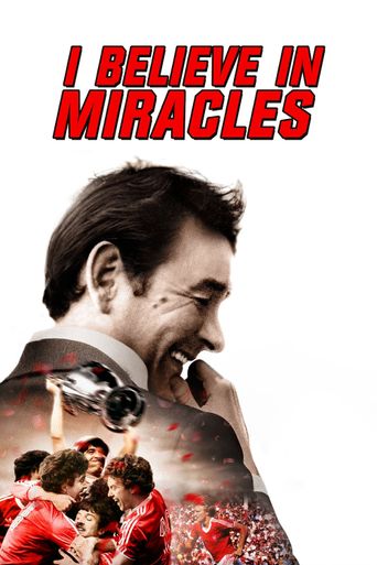  I Believe in Miracles Poster