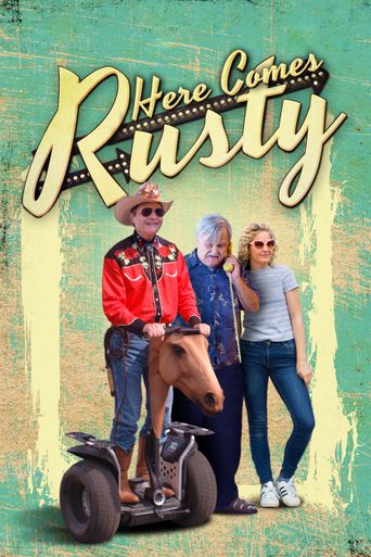  Here Comes Rusty Poster