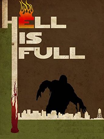 Hell Is Full Poster