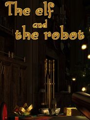  The Elf and the Robot Poster