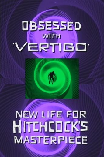  Obsessed with Vertigo - New Life for Hitchcock's Masterpiece Poster