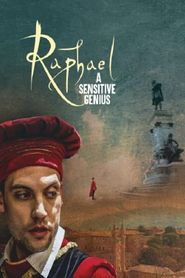  Raphael - A Sensitive Genius Poster