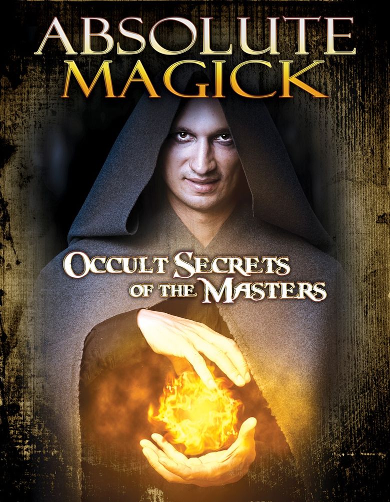 Absolute Magick: Occult Secrets of the Masters Poster
