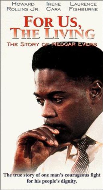  For Us, the Living: The Story of Medgar Evers Poster