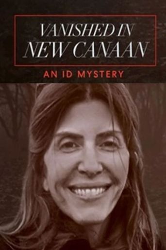  Vanished in New Canaan: An ID Mystery Poster