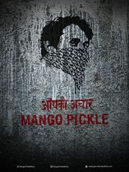  Mango Pickle Poster