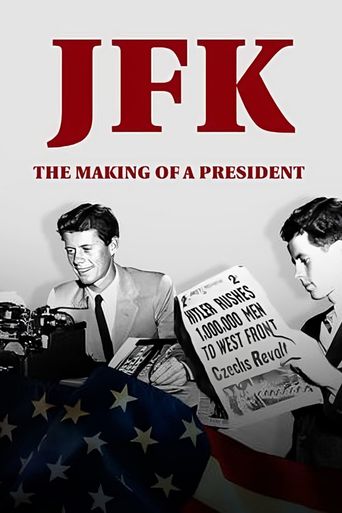  JFK: The Making of a President Poster