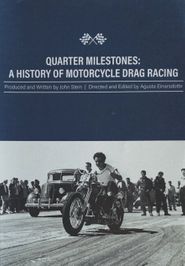  Quarter Milestones, A History of Motorcycle Drag Racing Poster