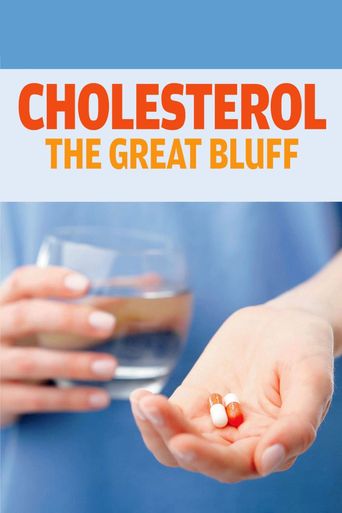  Cholesterol: The Great Bluff Poster