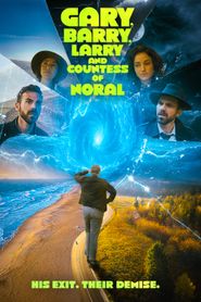  Gary, Barry, Larry and Countess of Noral Poster