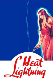  Heat Lightning Poster