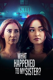 What Happened to My Sister? Poster
