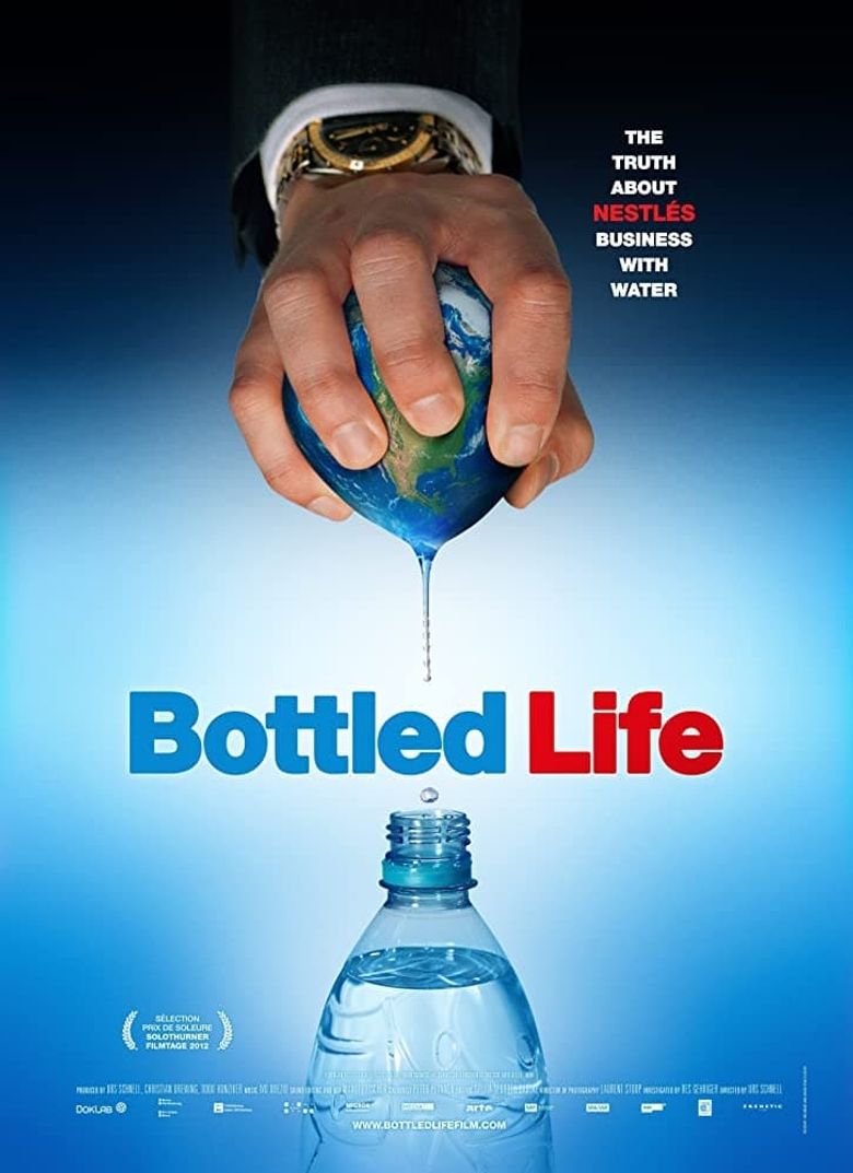 Bottled Life: Nestle's Business with Water Poster