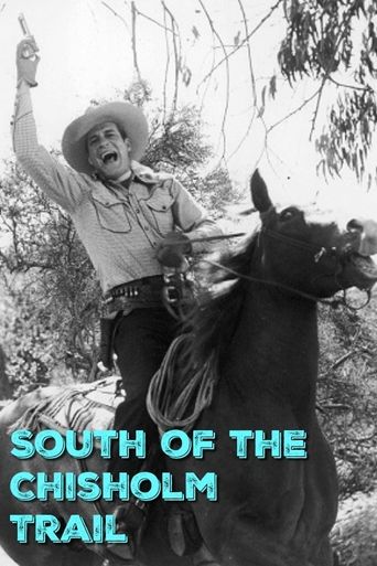  South of the Chisholm Trail Poster