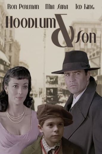  Hoodlum & Son Poster