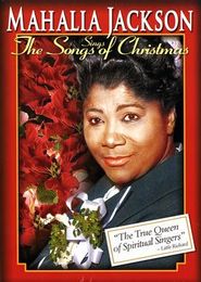  Mahalia Jackson Sings the Songs of Christmas Poster