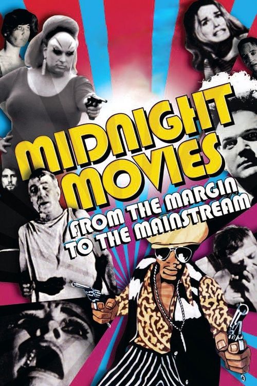 Midnight Movies: From the Margin to the Mainstream Poster