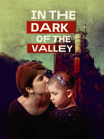  In the Dark of the Valley Poster