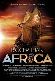  Bigger Than Africa Poster