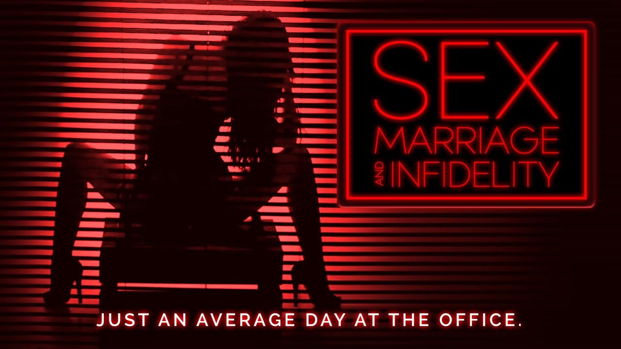 Sex, Marriage and Infidelity (2014): Where to Watch and Stream Online |  Reelgood