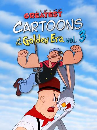 Greatest Cartoons of the Golden Era Vol. 3 (2024): Where to Watch and ...