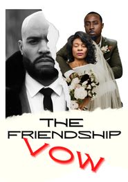  The Friendship Vow Poster