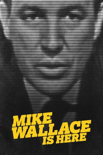  Mike Wallace Is Here Poster