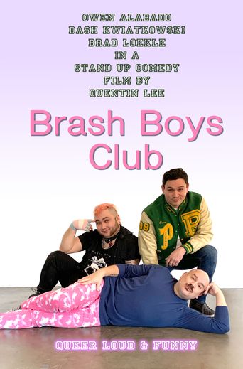  Brash Boys Club Poster