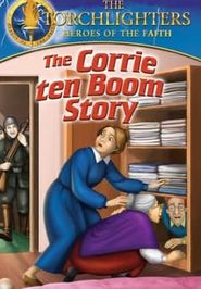  Torchlighters: The Corrie Ten Boom Story Poster