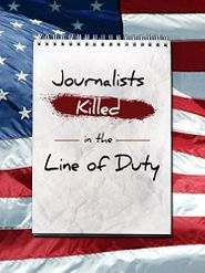  Journalists: Killed in the Line of Duty Poster