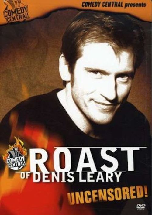Comedy Central Roast of Denis Leary Poster