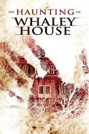  The Haunting of Whaley House Poster