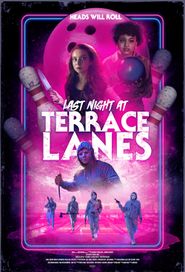  Last Night at Terrace Lanes Poster