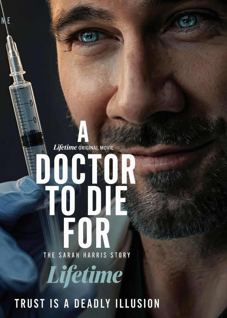 A Doctor to Die For: The Sarah Harris Story