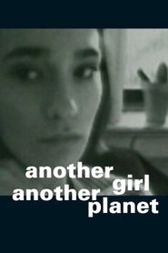  Another Girl Another Planet Poster