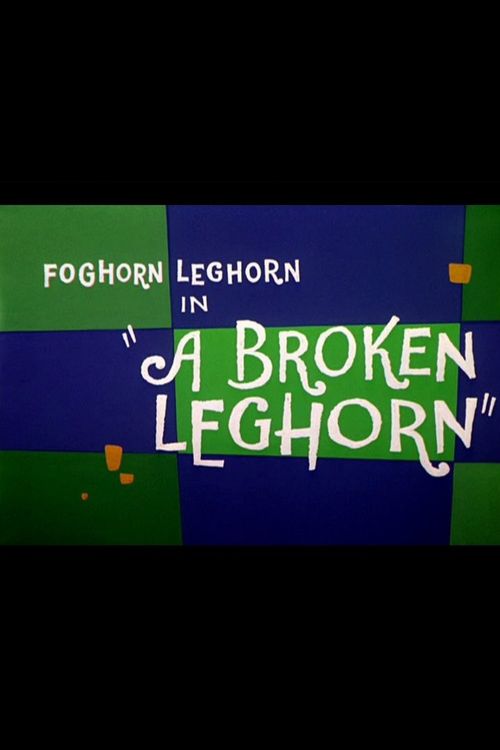 A Broken Leghorn Poster