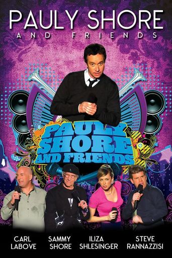  Pauly Shore & Friends Poster