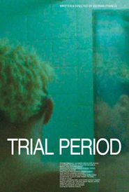  Trial Period Poster
