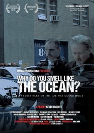  Why Do You Smell Like the Ocean? Poster