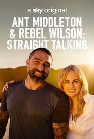  Ant Middleton & Rebel Wilson: Straight Talking Poster