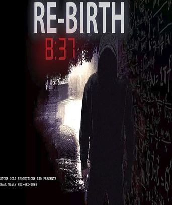  8:37 Rebirth Poster