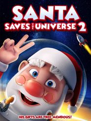  Santa Saves the Universe 2 Poster