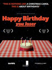  Happy Birthday, You Loser Poster