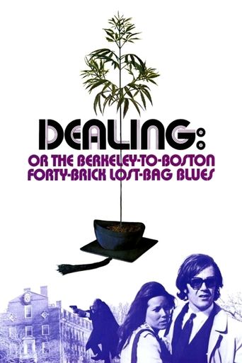  Dealing: Or the Berkeley-to-Boston Forty-Brick Lost-Bag Blues Poster