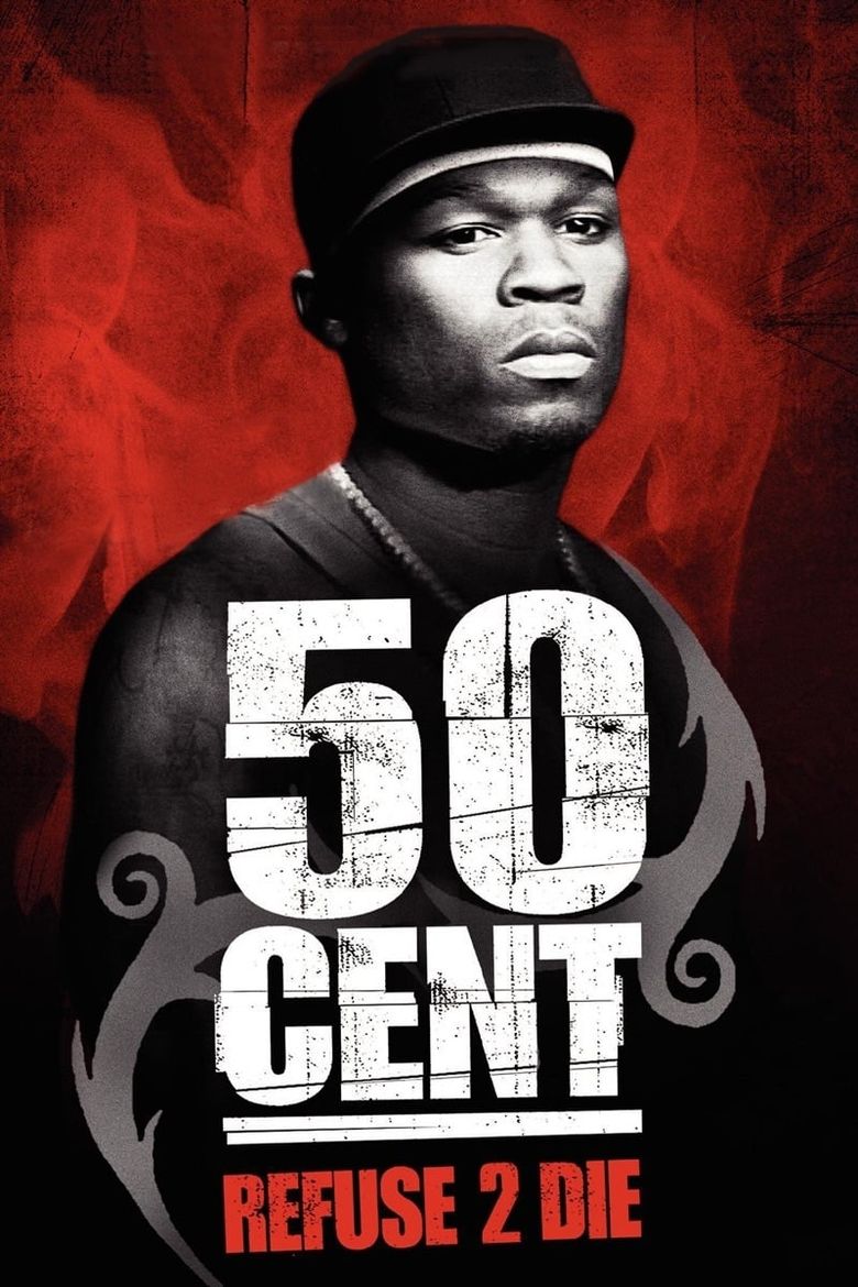 50 Cent: Refuse 2 Die Poster