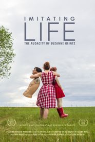  Imitating Life - The Audacity of Suzanne Heintz Poster