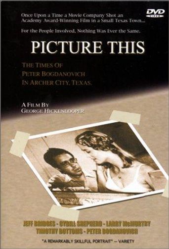  Picture This: The Times of Peter Bogdanovich in Archer City, Texas Poster