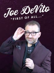  Joe Devito: First Of All... Poster