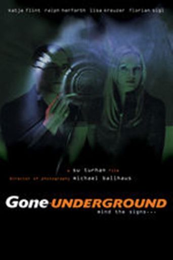  Gone Underground Poster
