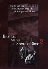  Brother Can You Spare A Dime Poster